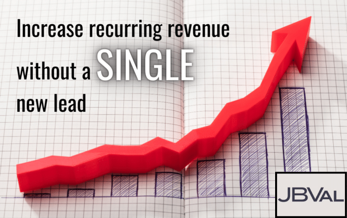 Increase recurring revenue without a single new lead